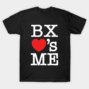 BX ❤'s ME T-Shirt